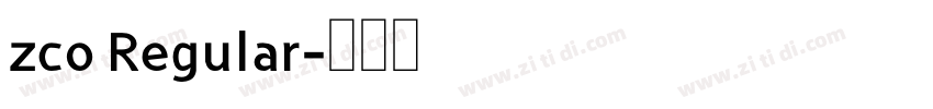 zco Regular字体转换